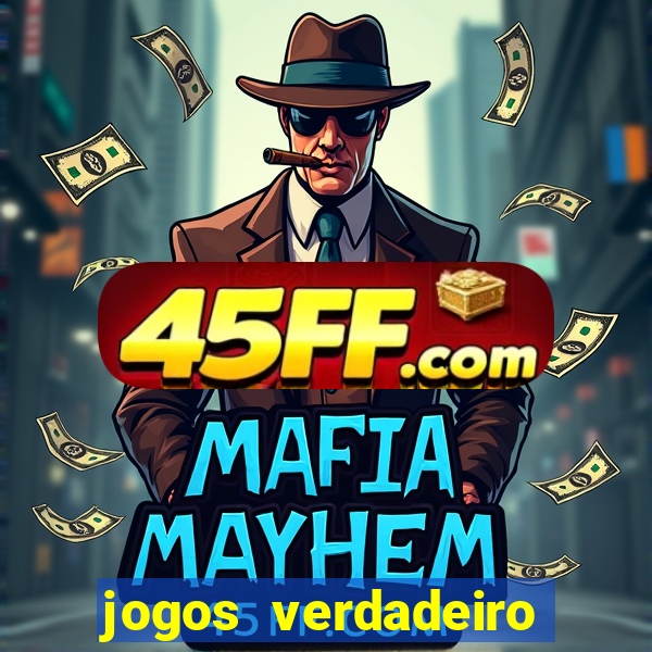 jogos verdadeiro para ganhar dinheiro
